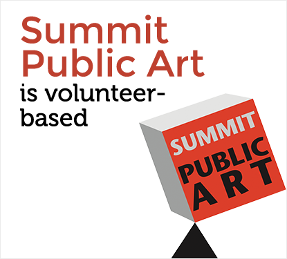 Summit Public Art is volunteer-based